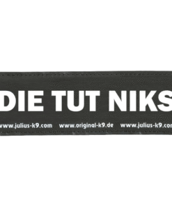 Julius-K9 label - Die tut niks
